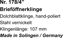 Nr. 178/4”  Brieföffnerklinge Dolchblattklinge, hand-poliert Stahl vernickelt Klingenlänge: 107 mm Made in Solingen / Germany